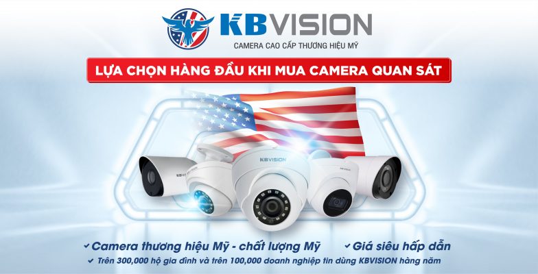 Camera quan sát KBvision thương hiệu Mỹ giá rẻ phân phối tại huyện Bình Chánh
