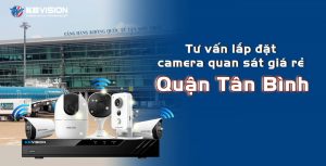 Tu van lap dat camera quan sat gia re Tan Binh