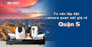 Tu van lap dat camera quan sat gia re quan 5