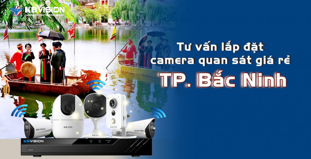 Tu van lap dat camera quan sat gia re tai TP Bac Ninh