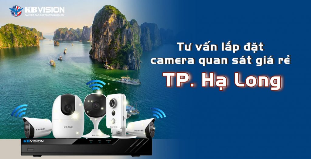 Tu van lap dat camera quan sat gia re tai TP Ha Long