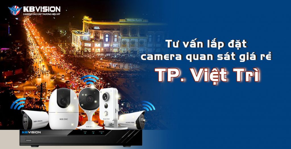 Tu van lap dat camera quan sat gia re tai TP Viet Tri